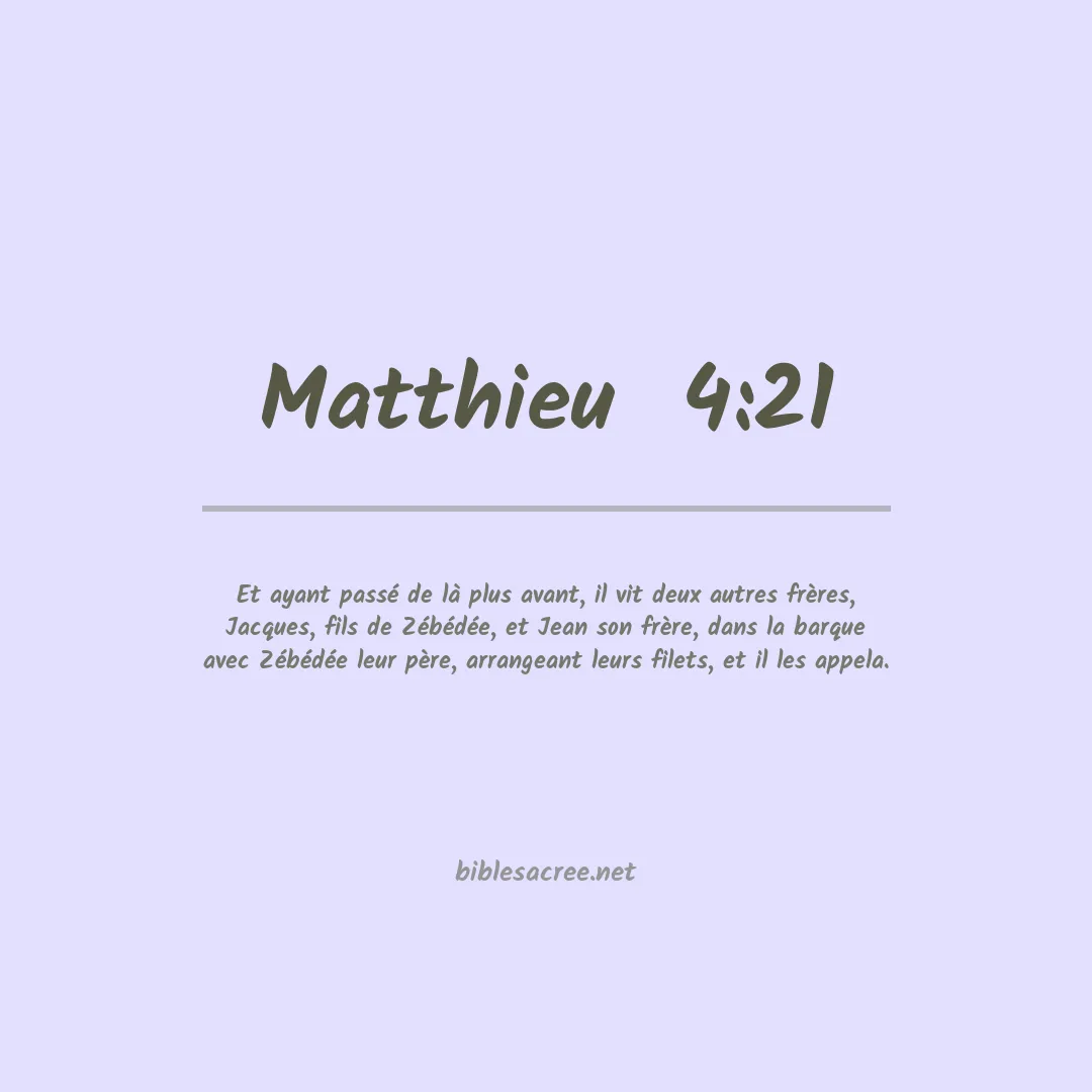 Matthieu  - 4:21