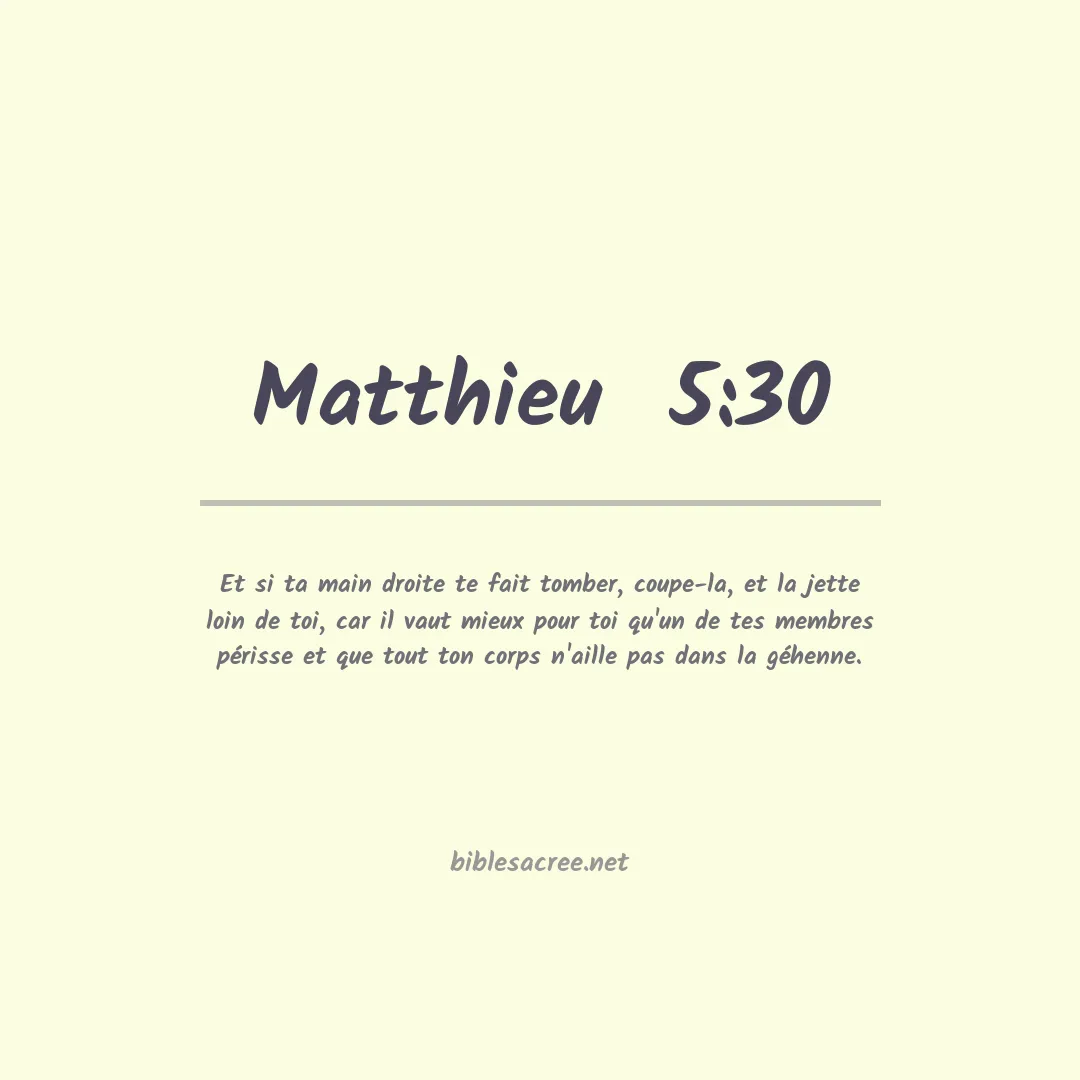 Matthieu  - 5:30