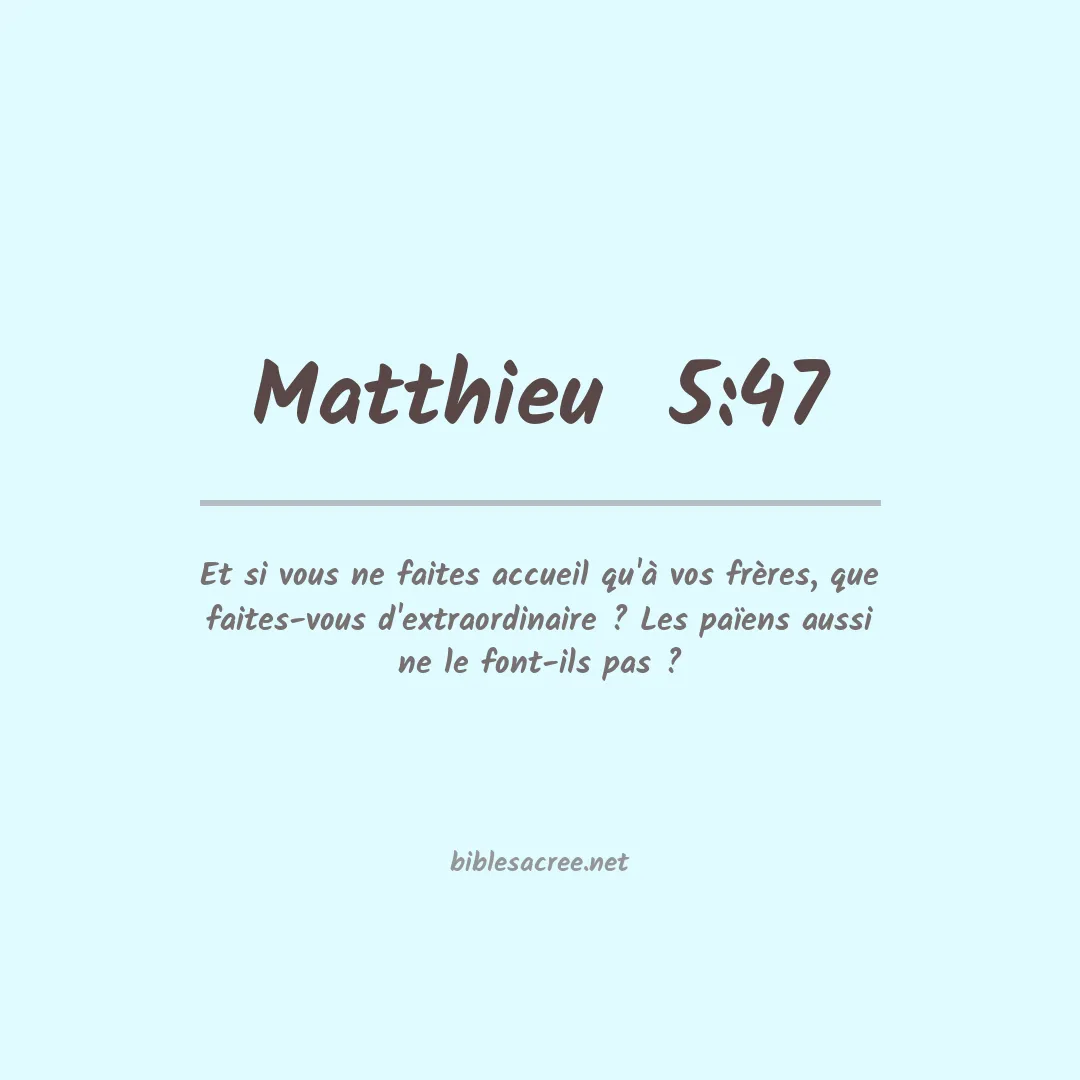 Matthieu  - 5:47