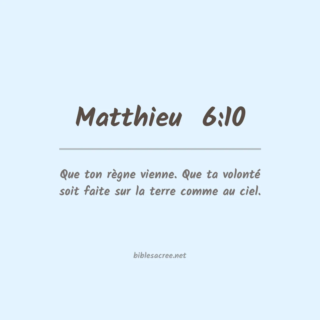 Matthieu - 6:10