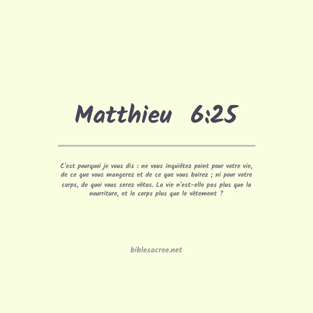 Matthieu - 6:25