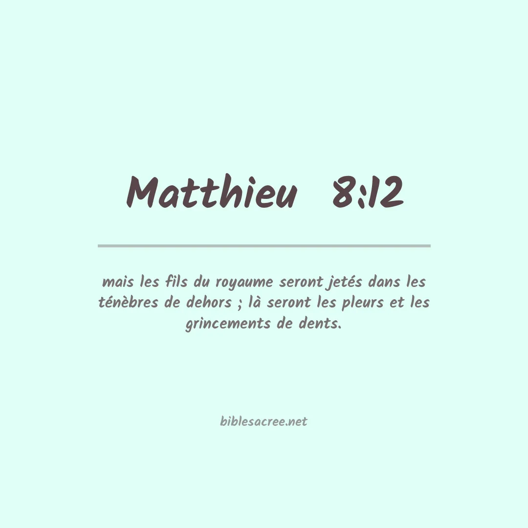 Matthieu  - 8:12