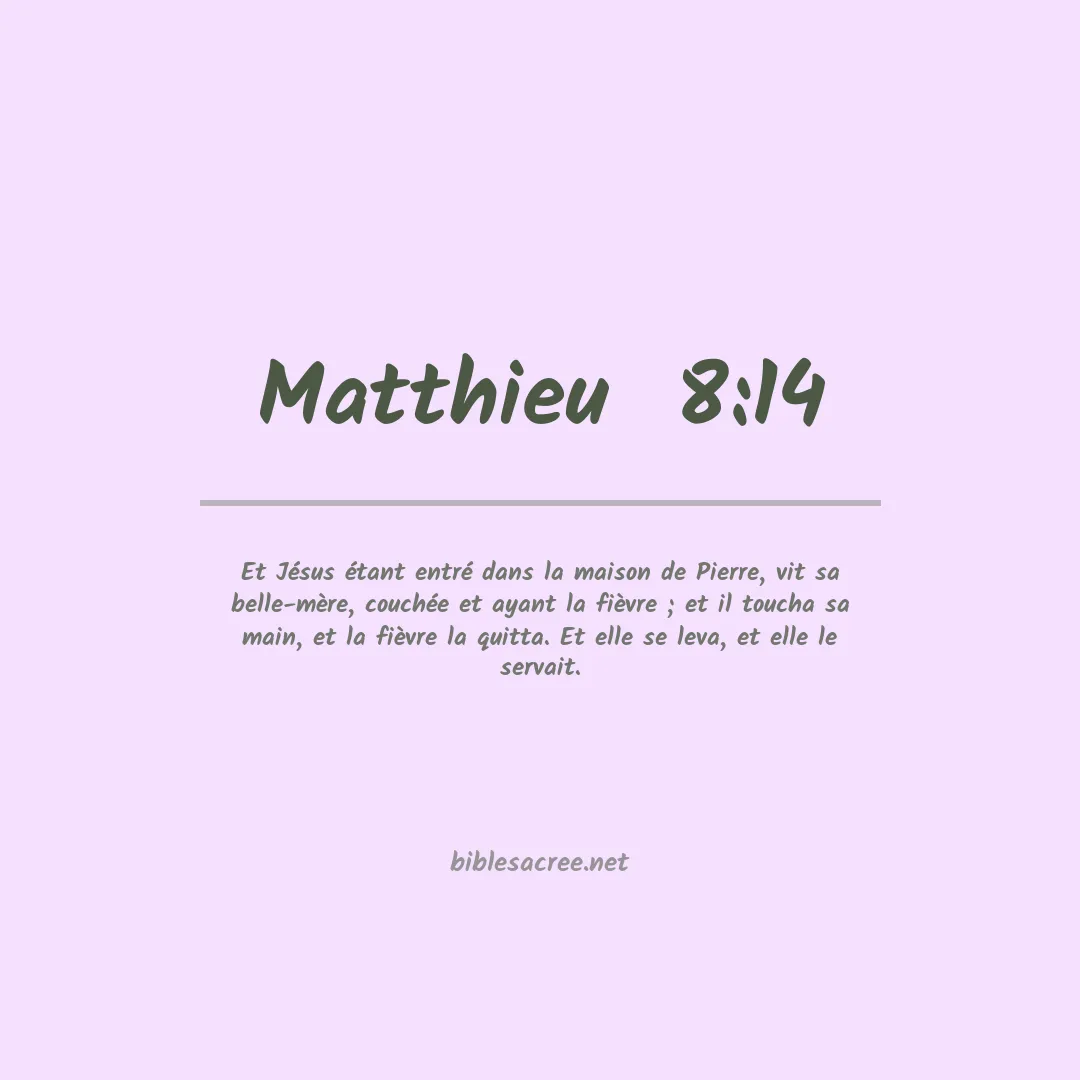 Matthieu - 8:14