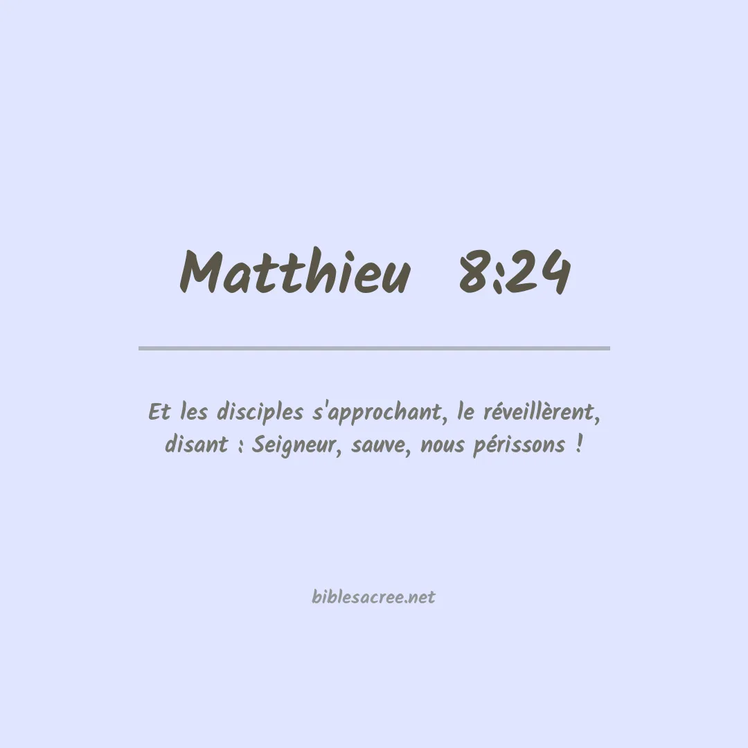 Matthieu  - 8:24