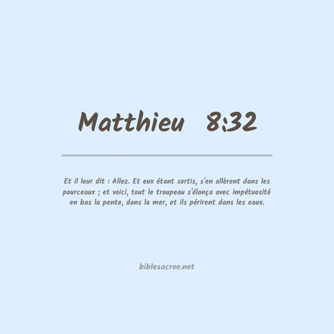 Matthieu - 8:32