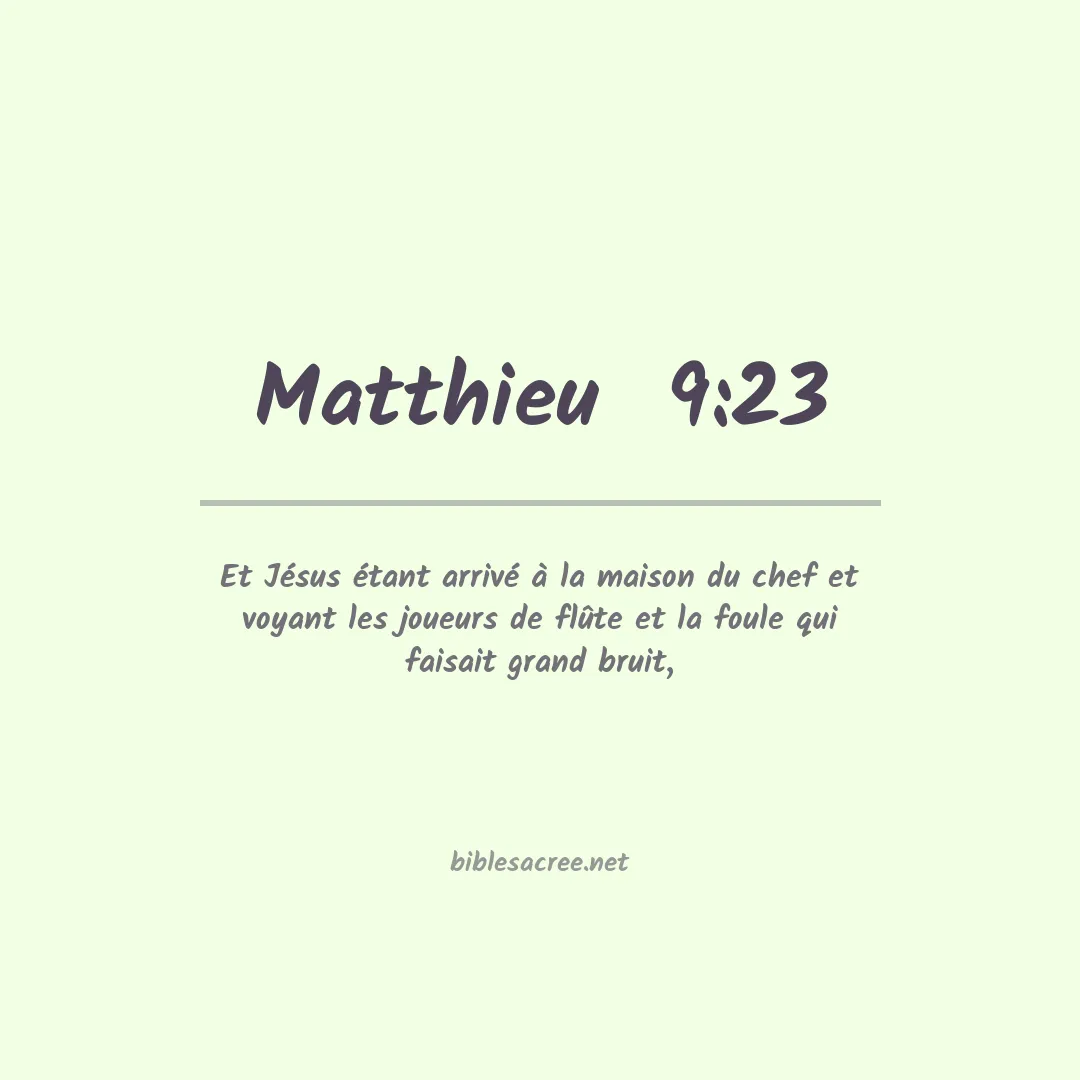 Matthieu  - 9:23
