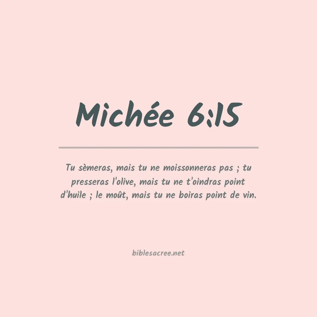 Michée - 6:15