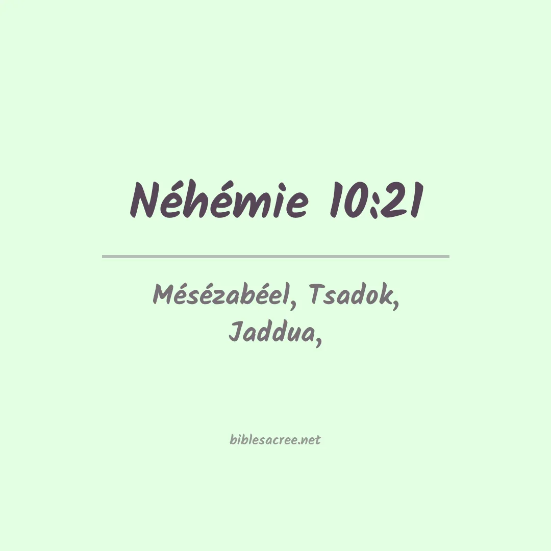 Néhémie - 10:21