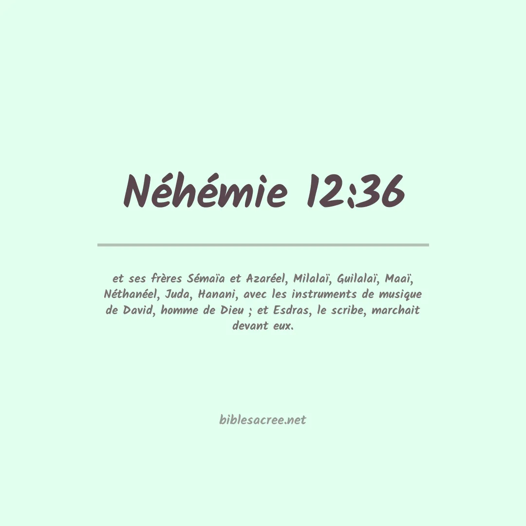 Néhémie - 12:36