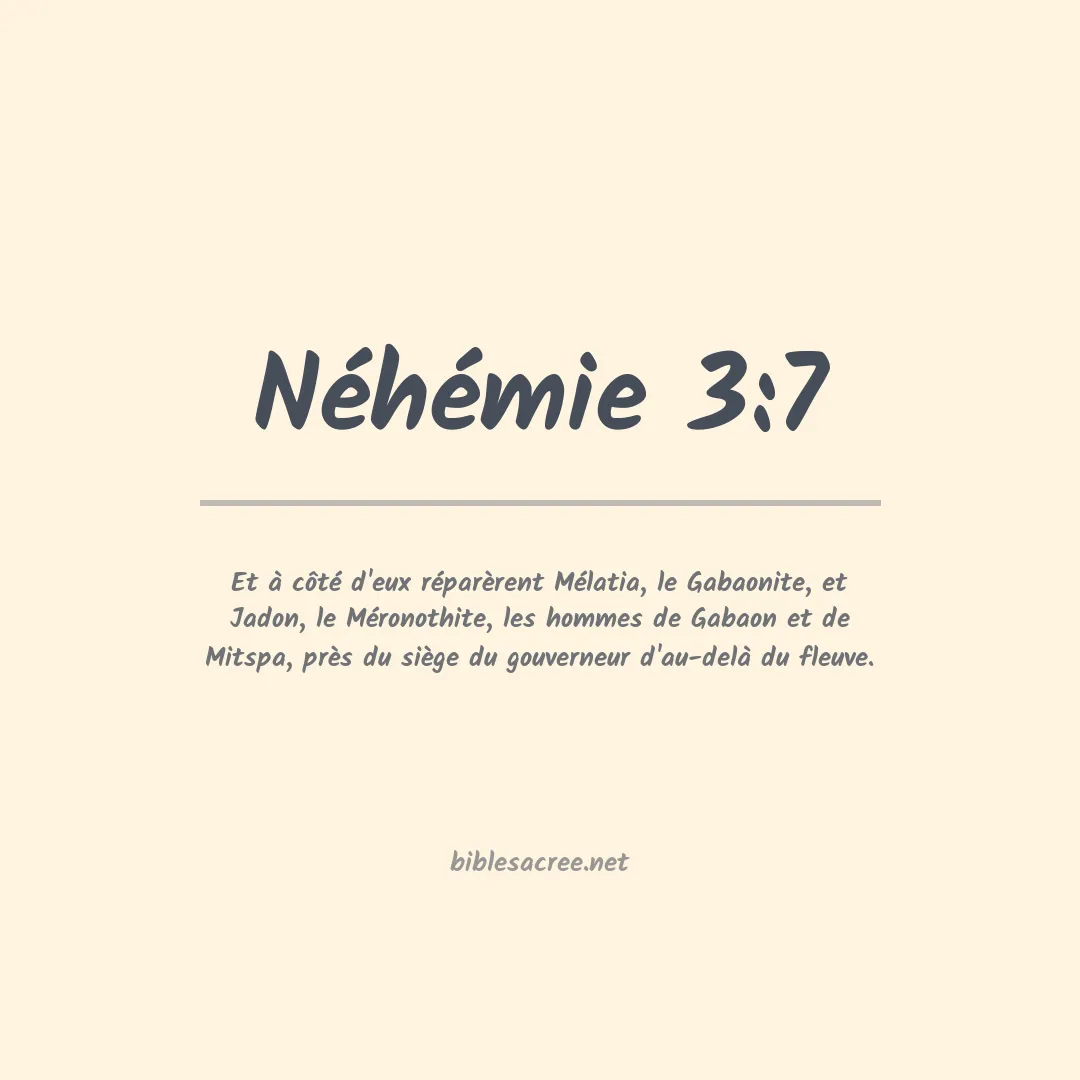 Néhémie - 3:7