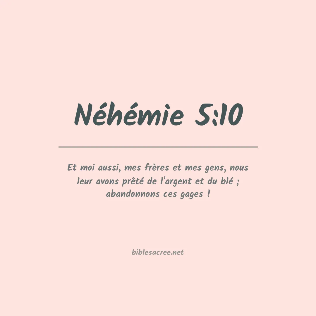 Néhémie - 5:10