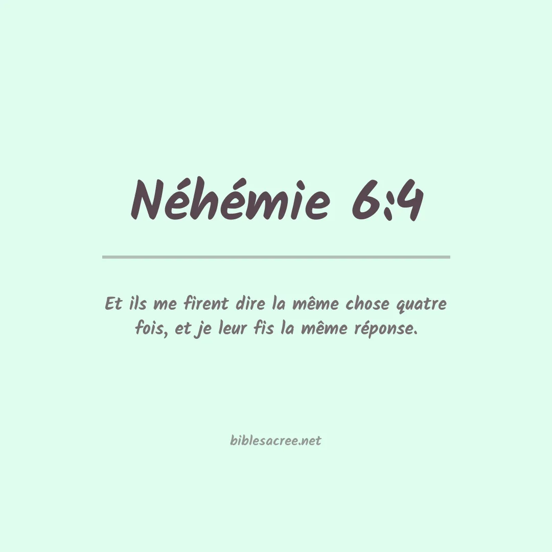 Néhémie - 6:4