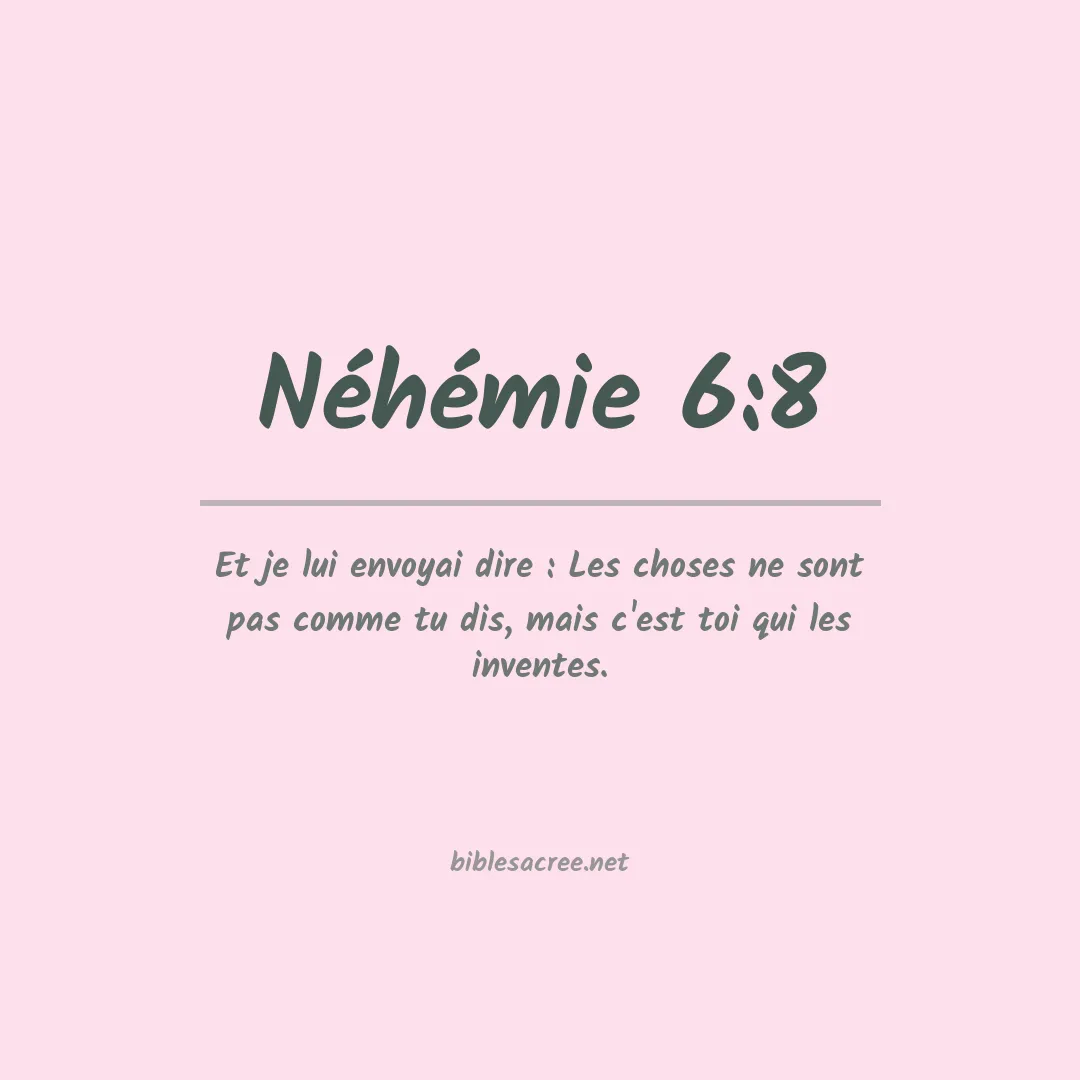 Néhémie - 6:8