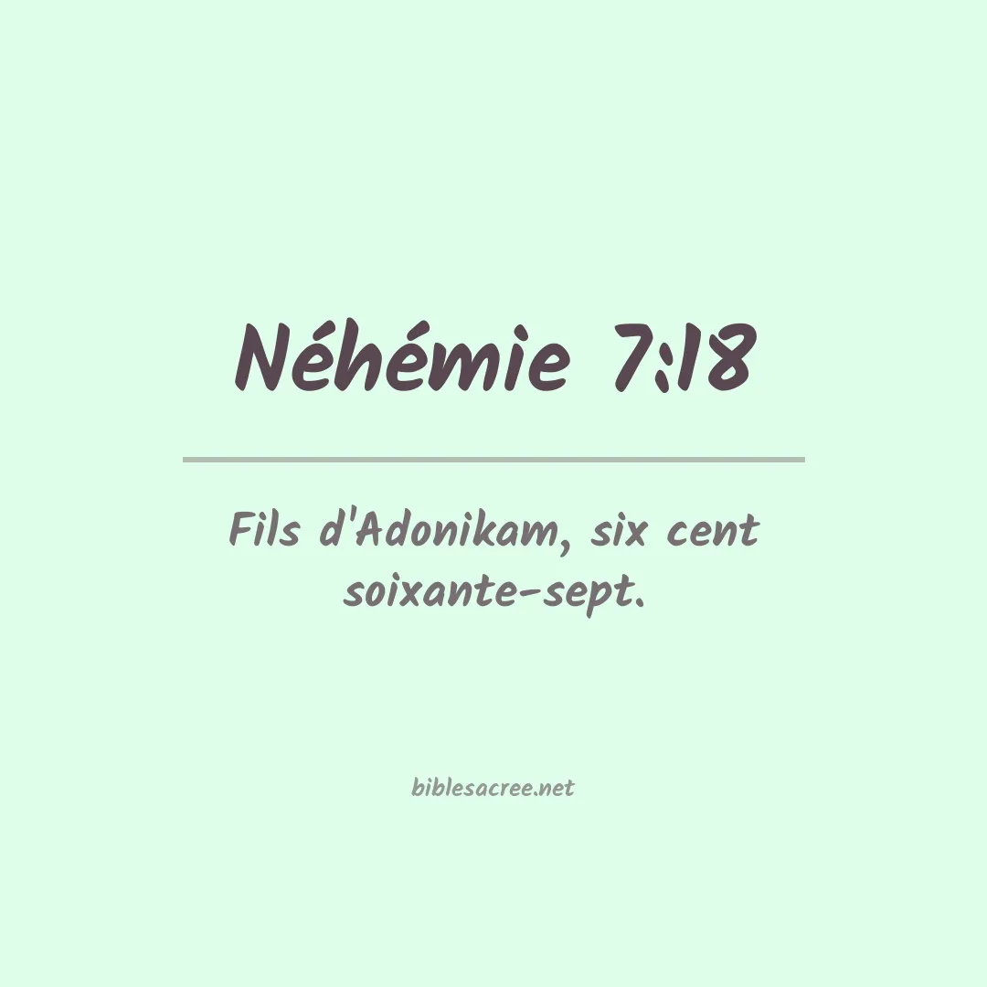 Néhémie - 7:18