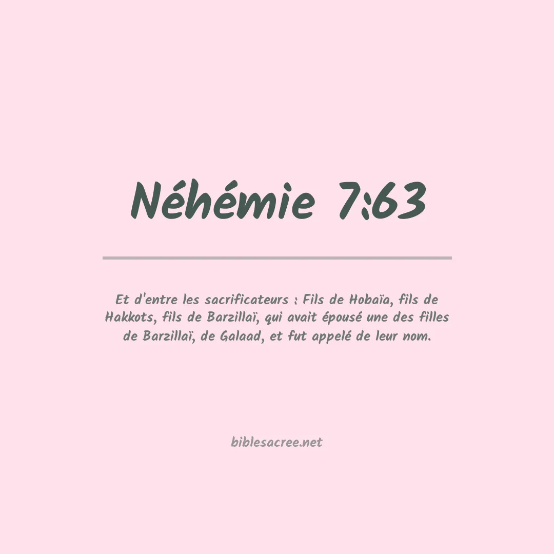 Néhémie - 7:63