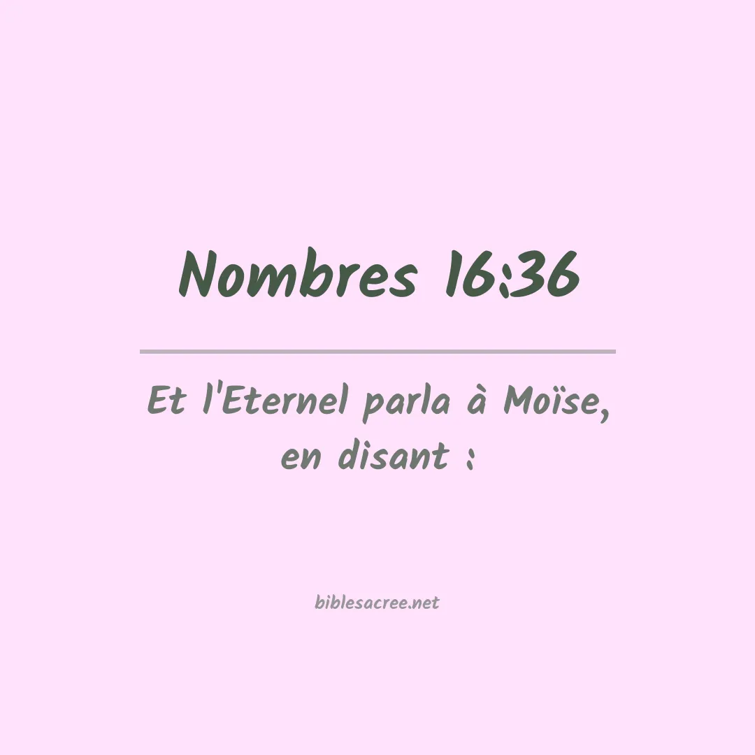 Nombres - 16:36