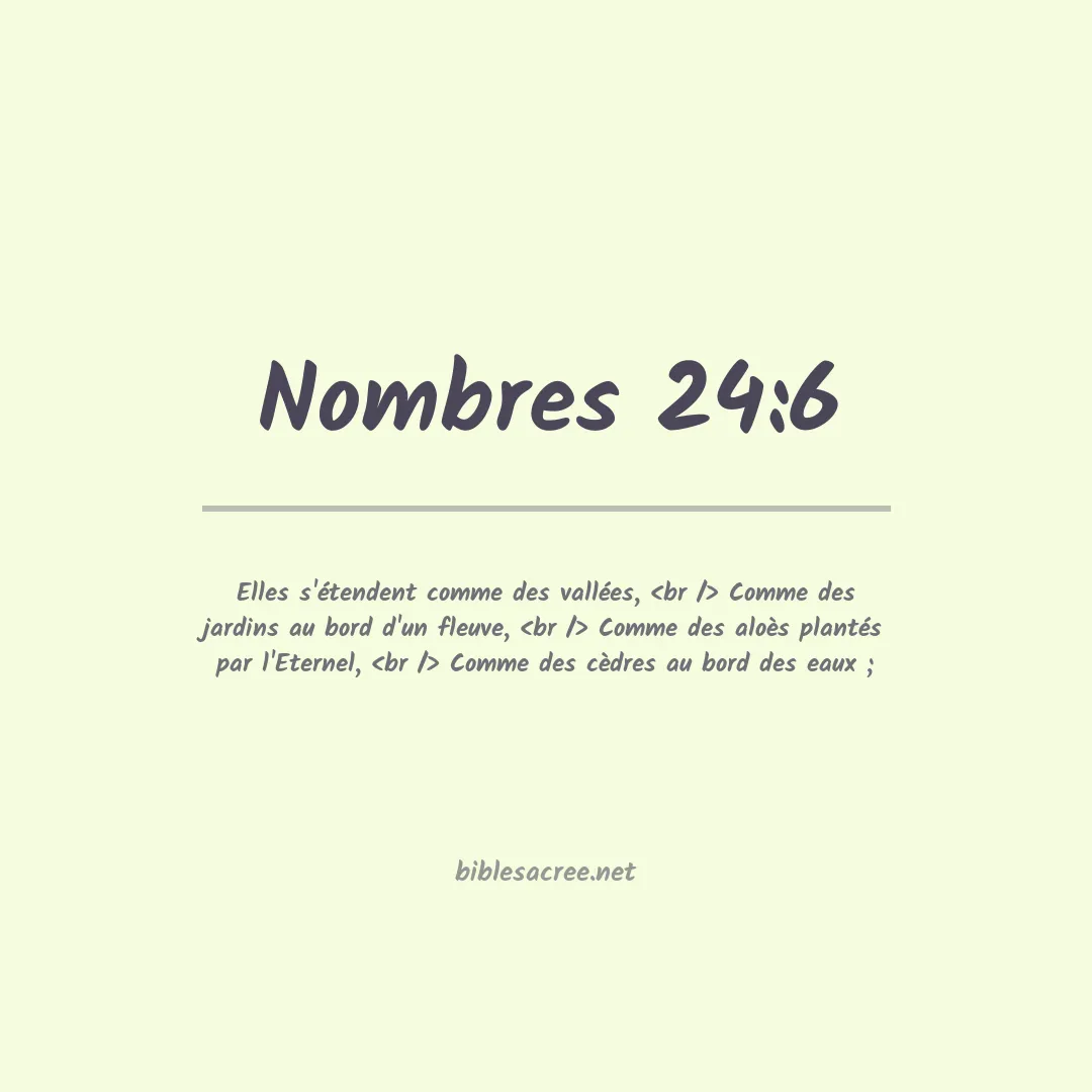 Nombres - 24:6