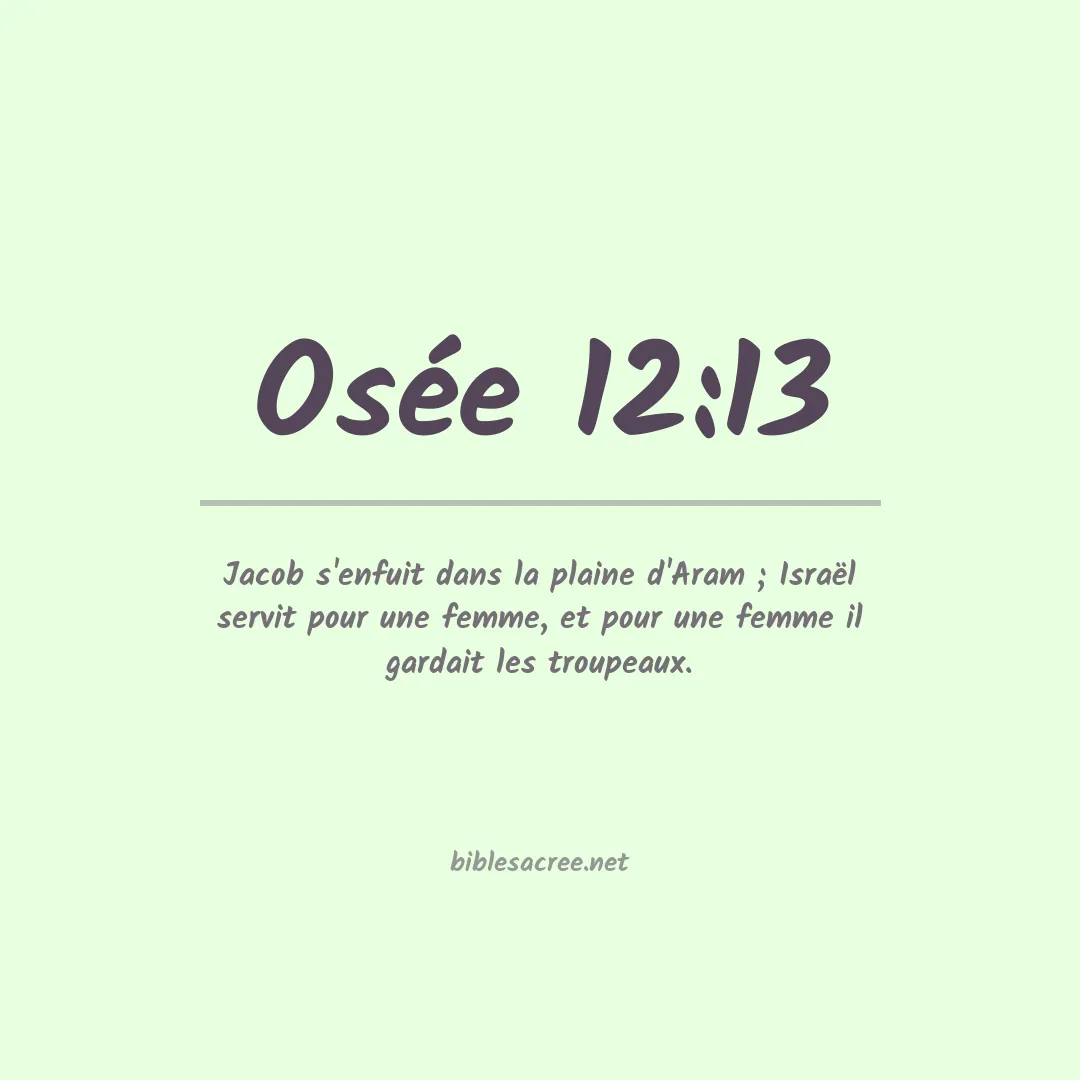 Osée - 12:13