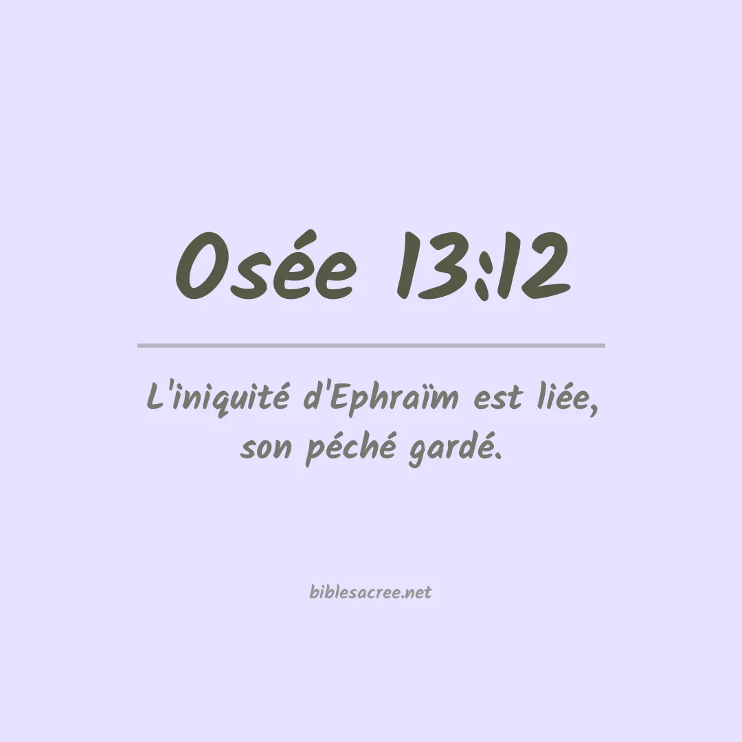 Osée - 13:12