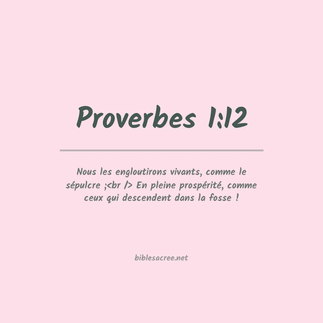 Proverbes - 1:12