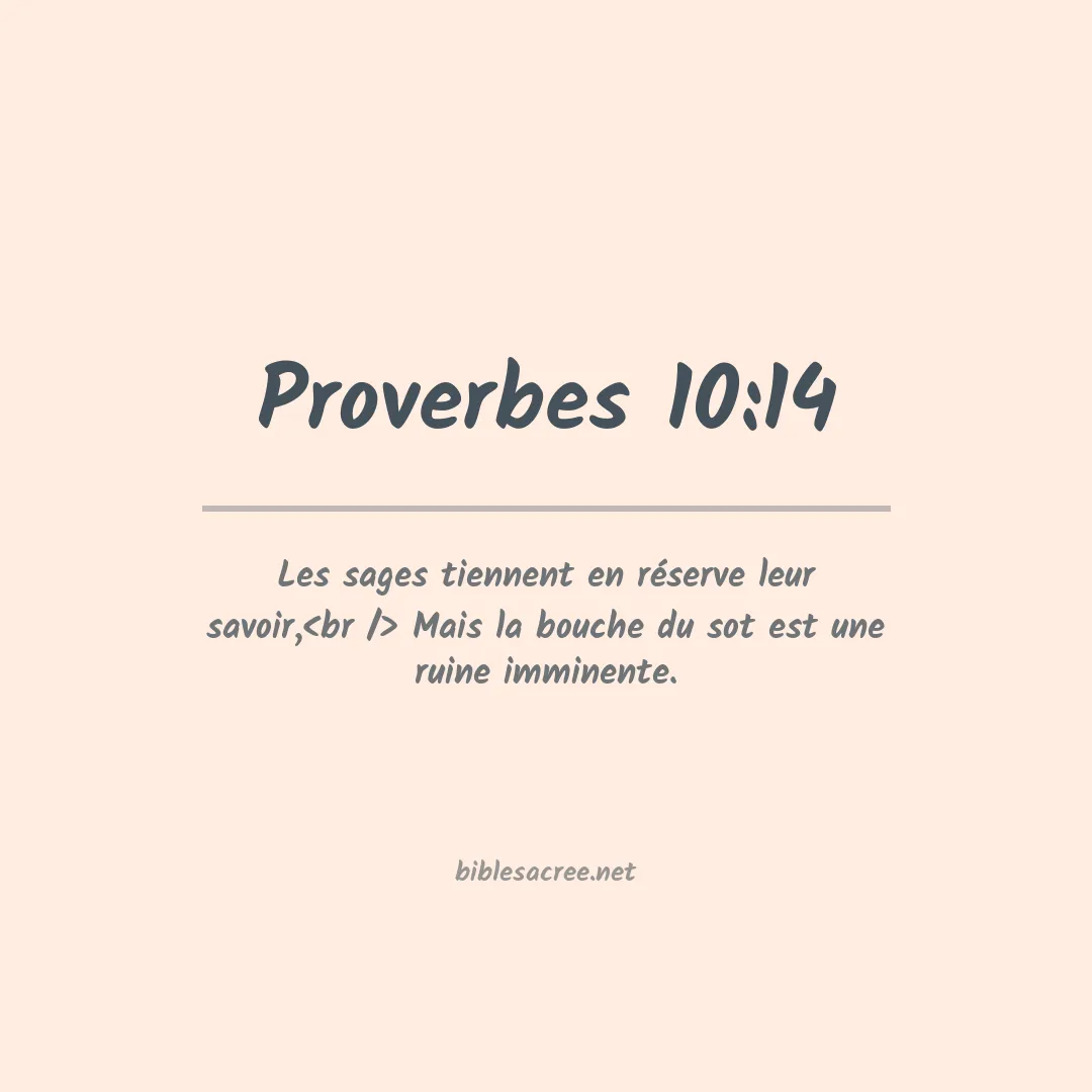 Proverbes - 10:14