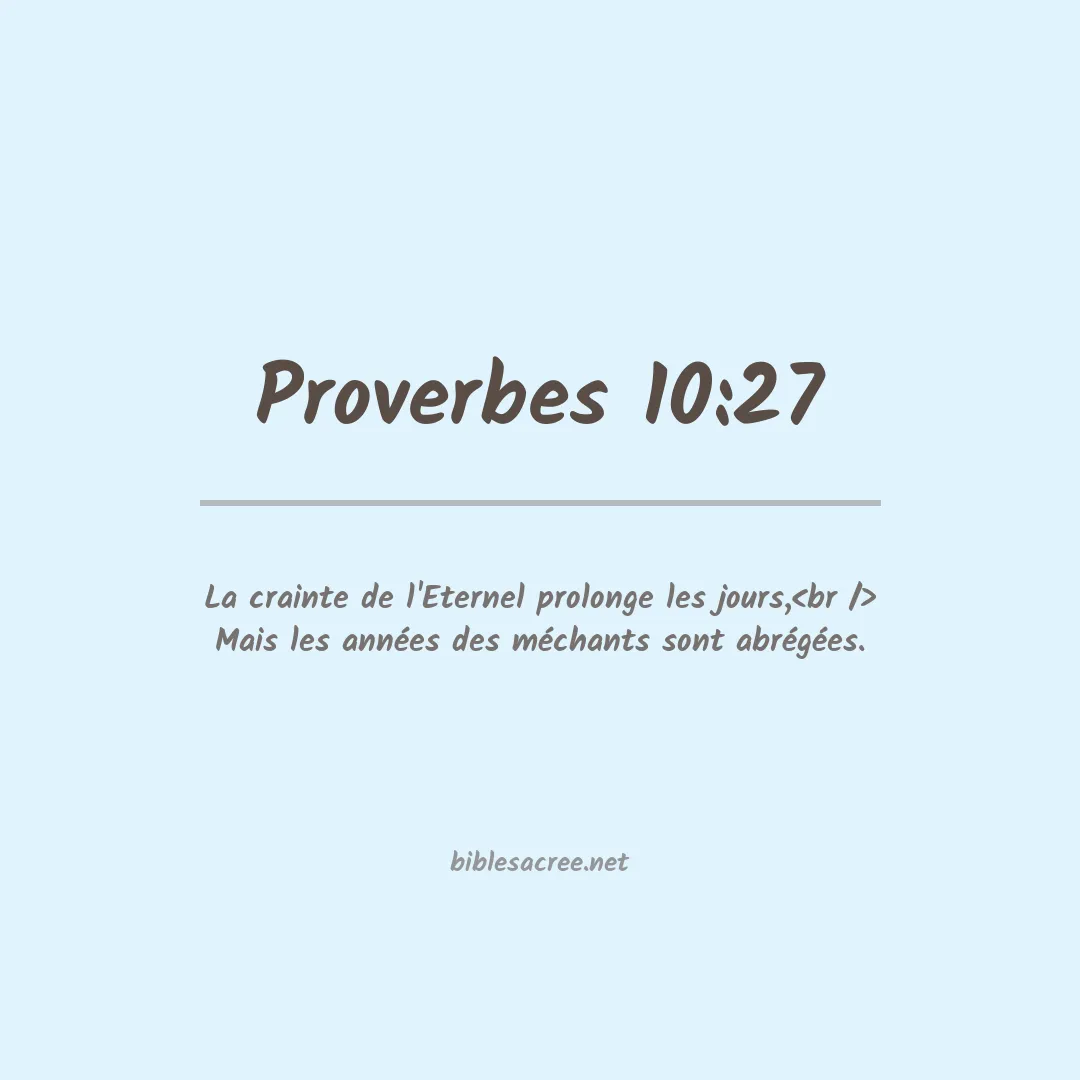 Proverbes - 10:27
