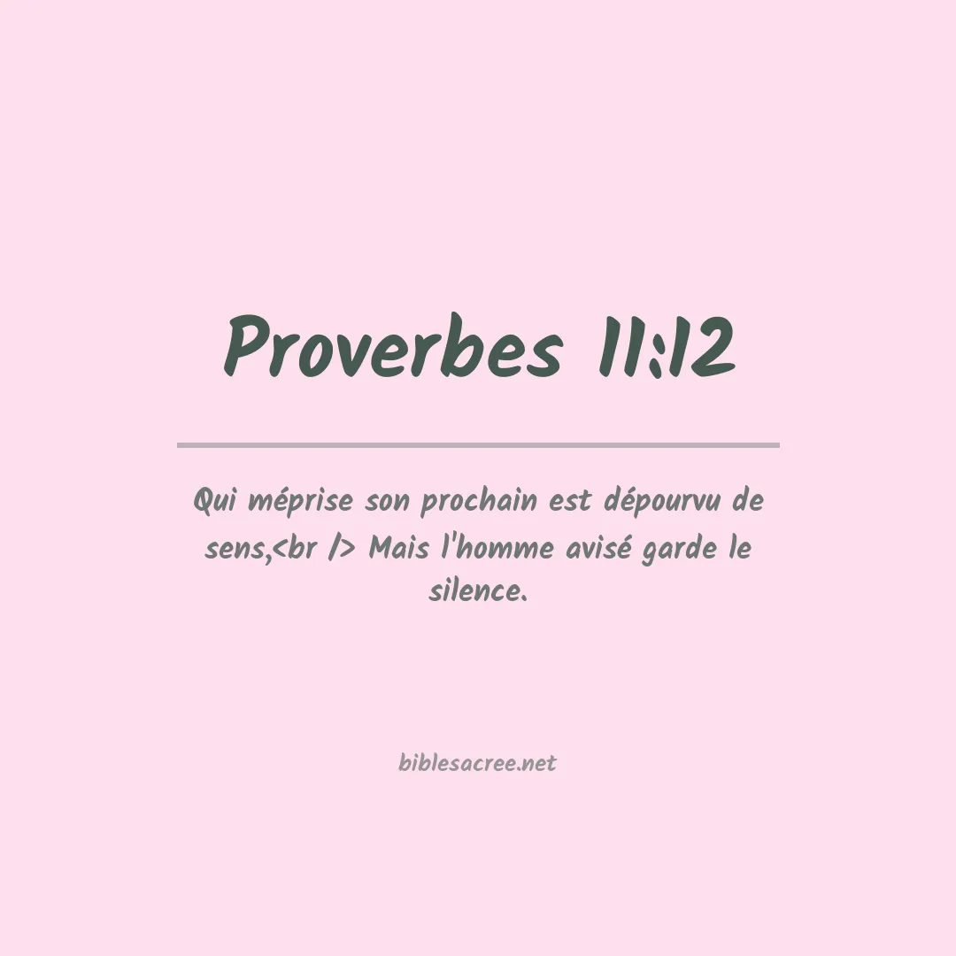 Proverbes - 11:12