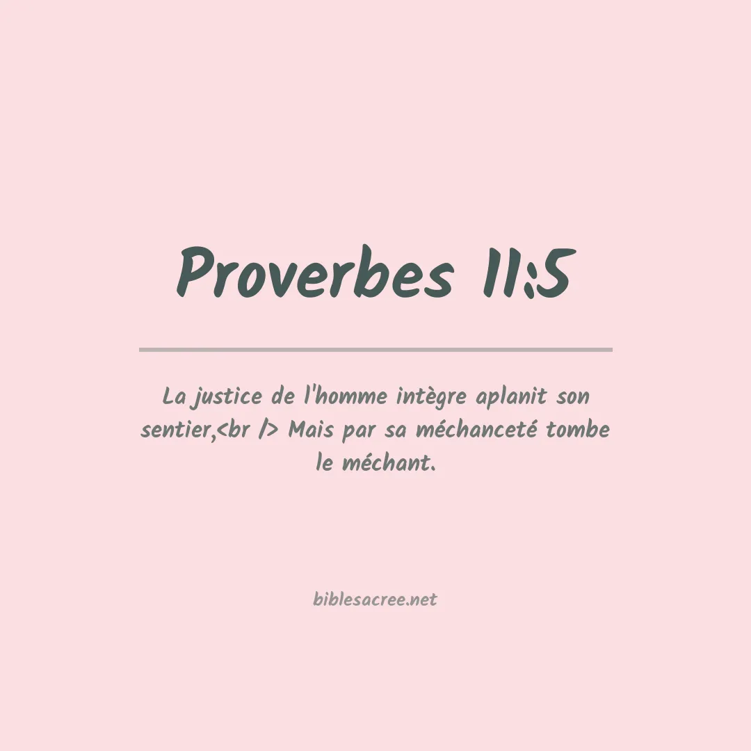 Proverbes - 11:5