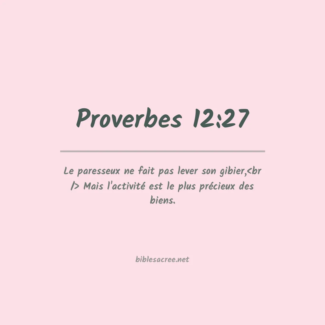 Proverbes - 12:27
