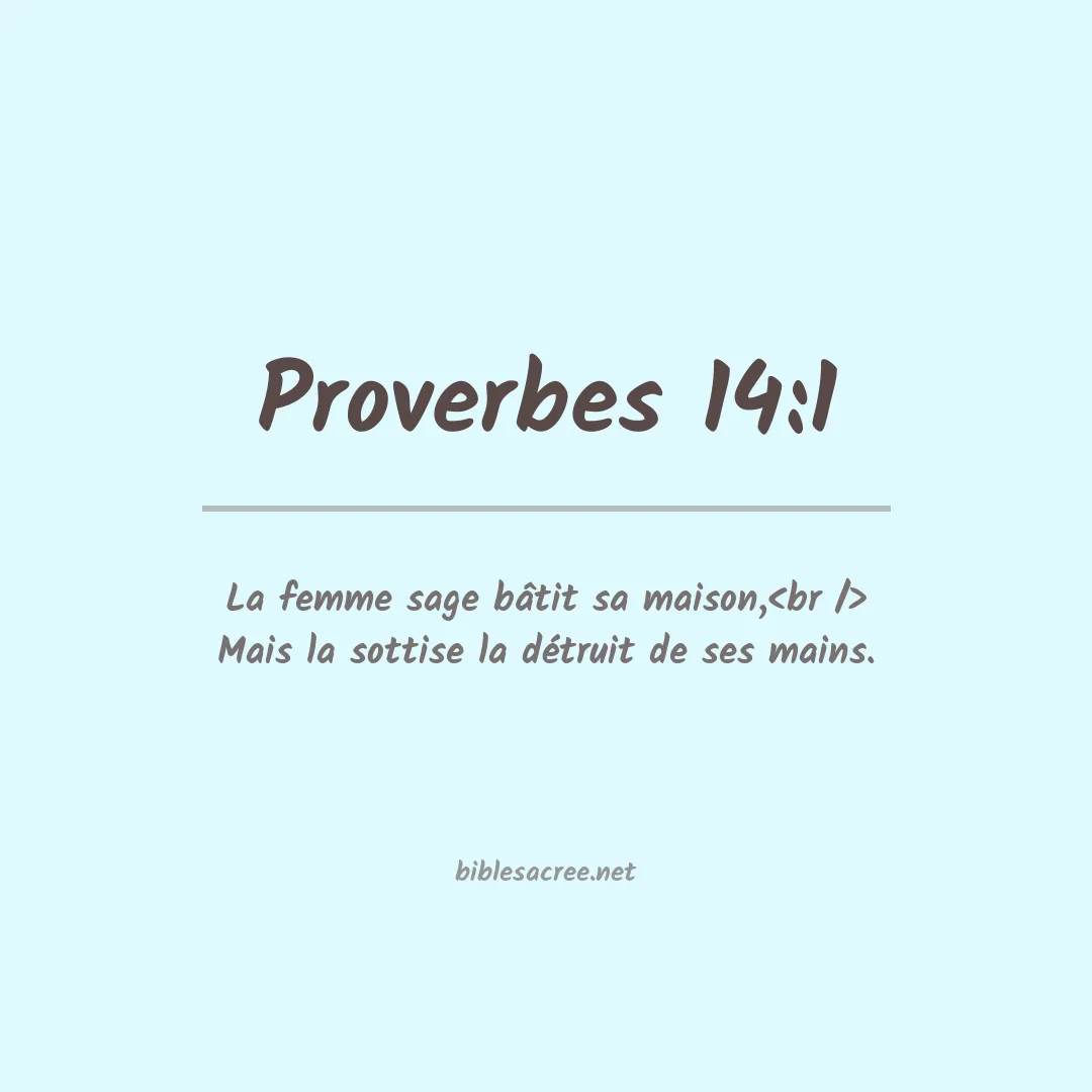Proverbes - 14:1