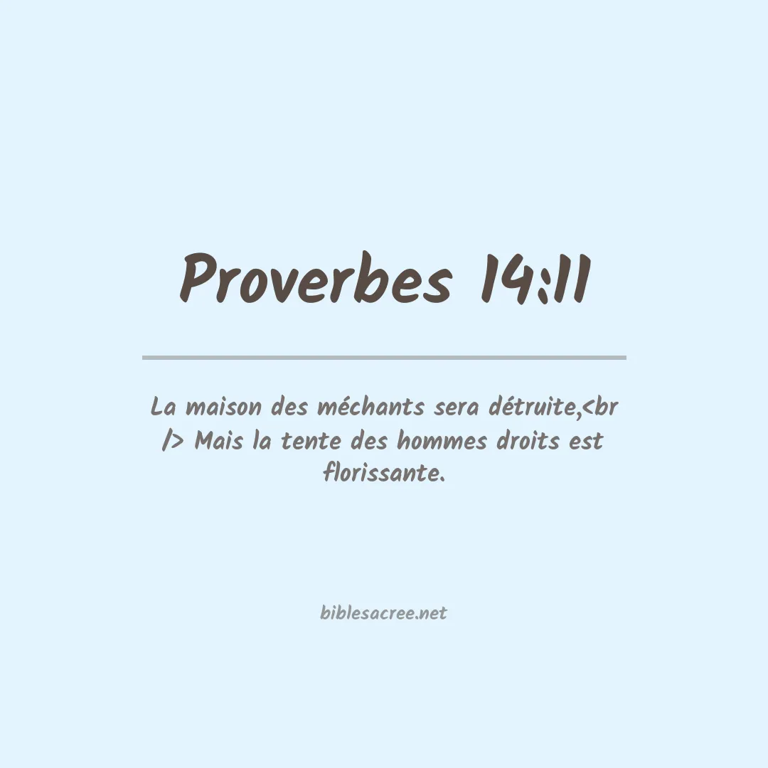 Proverbes - 14:11