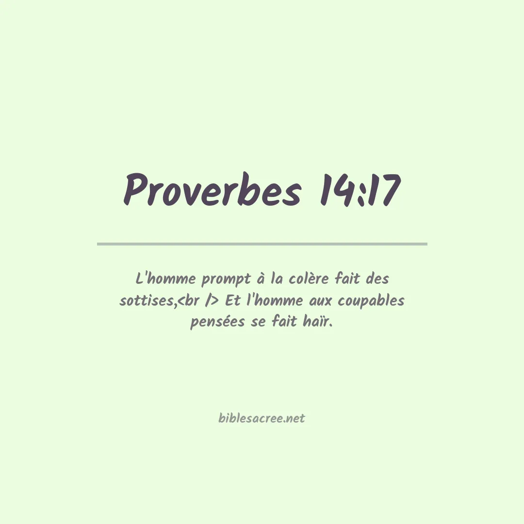 Proverbes - 14:17