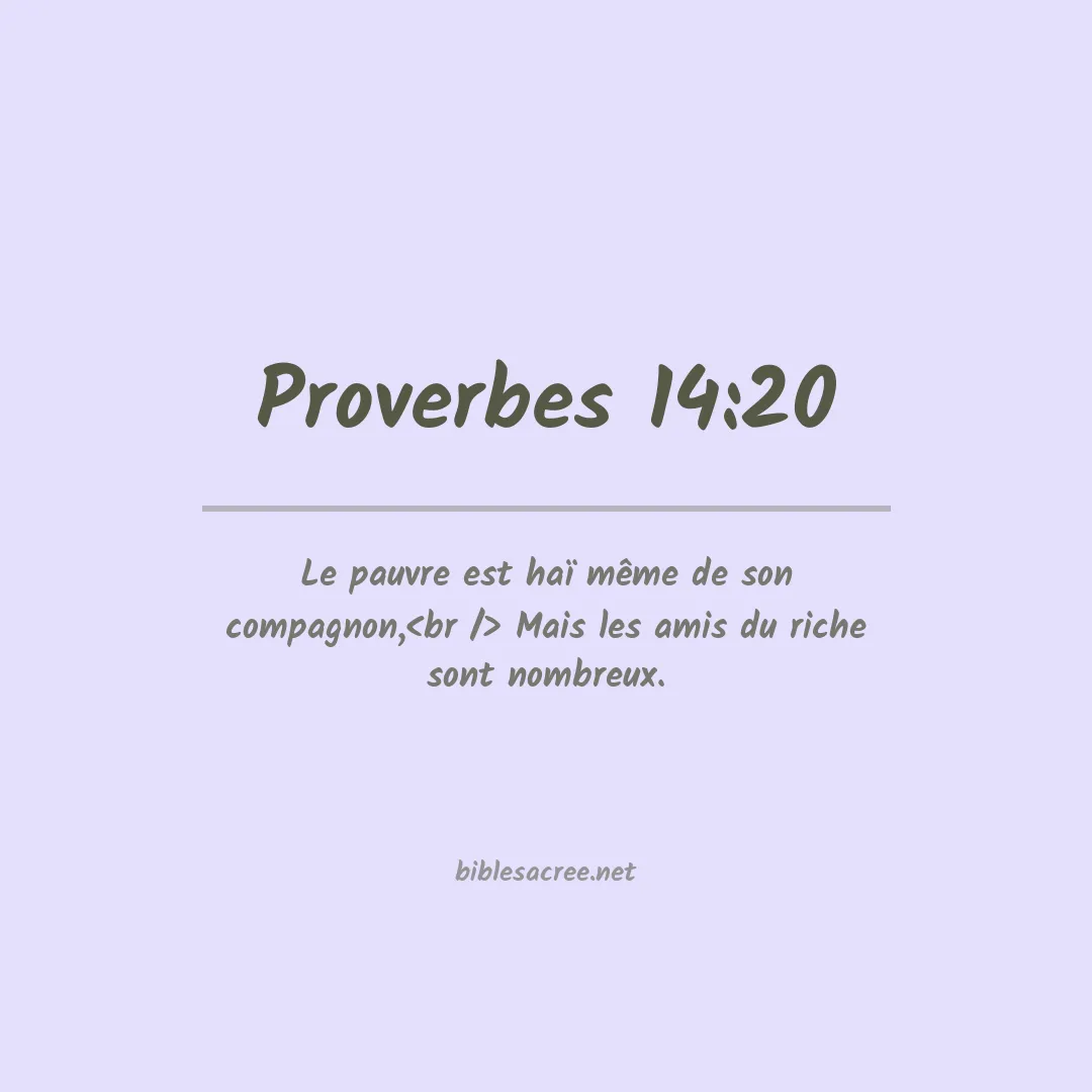 Proverbes - 14:20