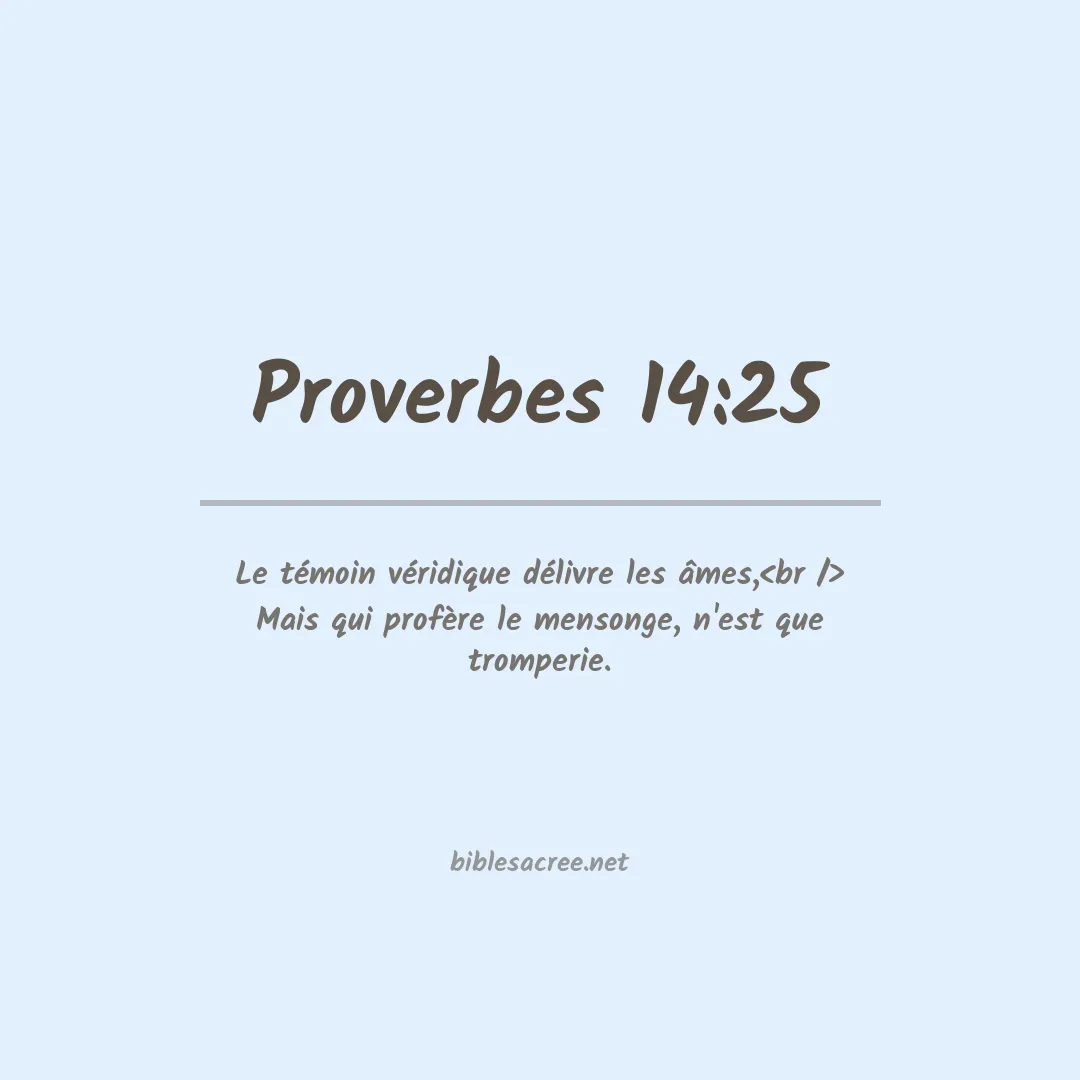 Proverbes - 14:25