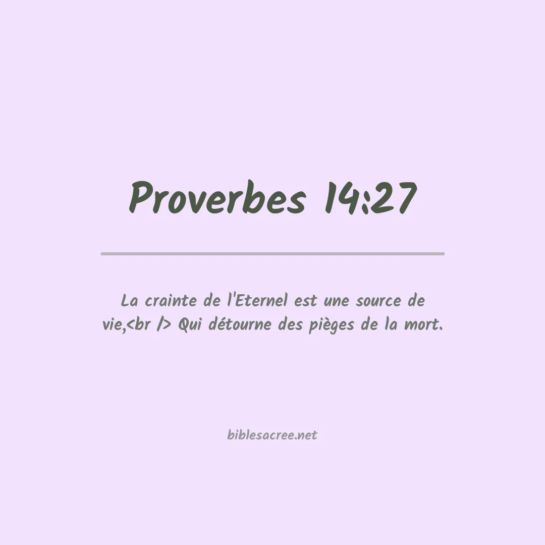 Proverbes - 14:27