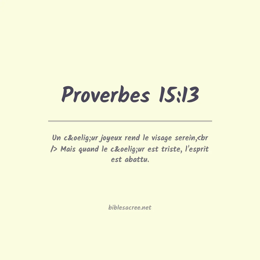 Proverbes - 15:13