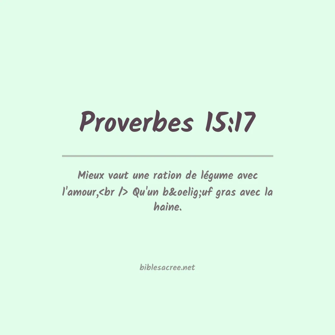 Proverbes - 15:17