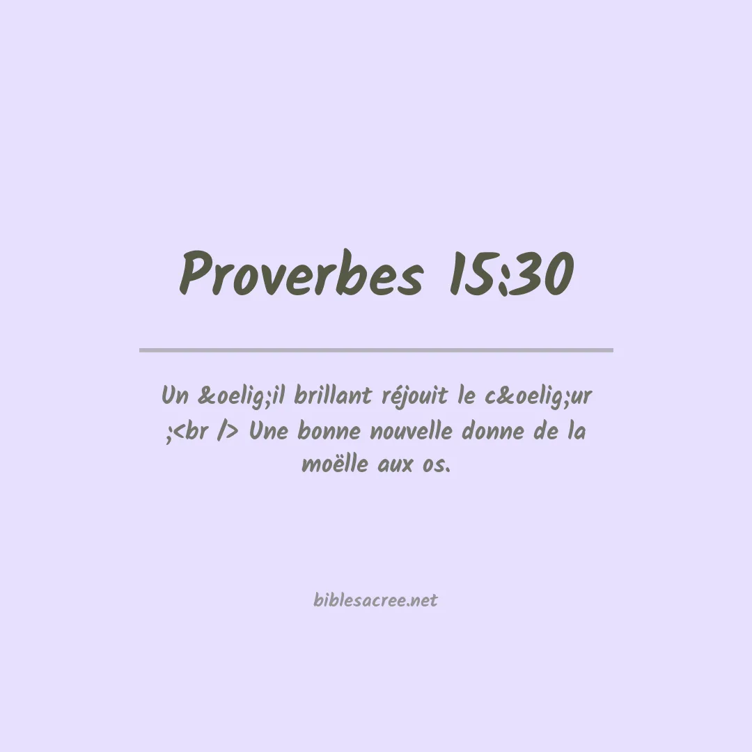 Proverbes - 15:30