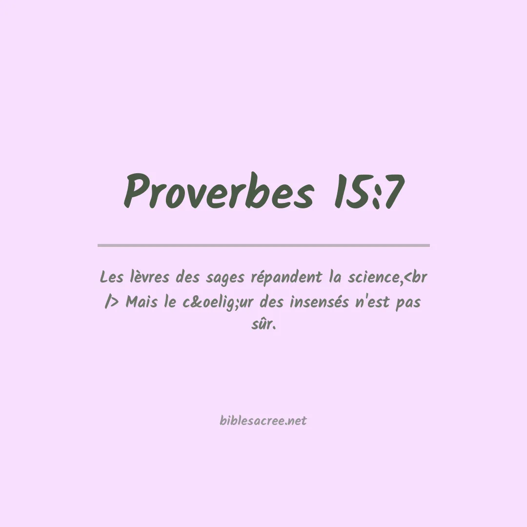 Proverbes - 15:7