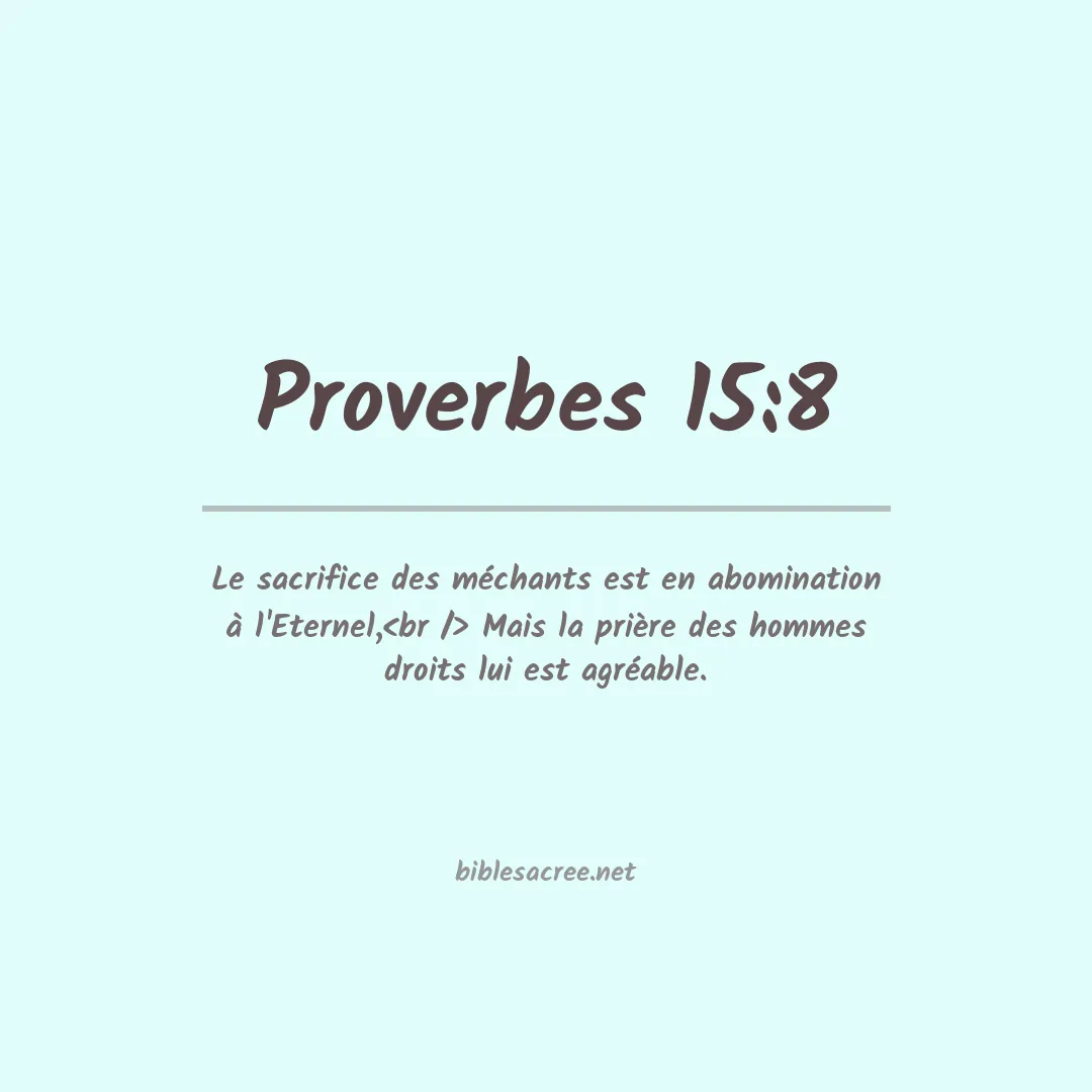 Proverbes - 15:8