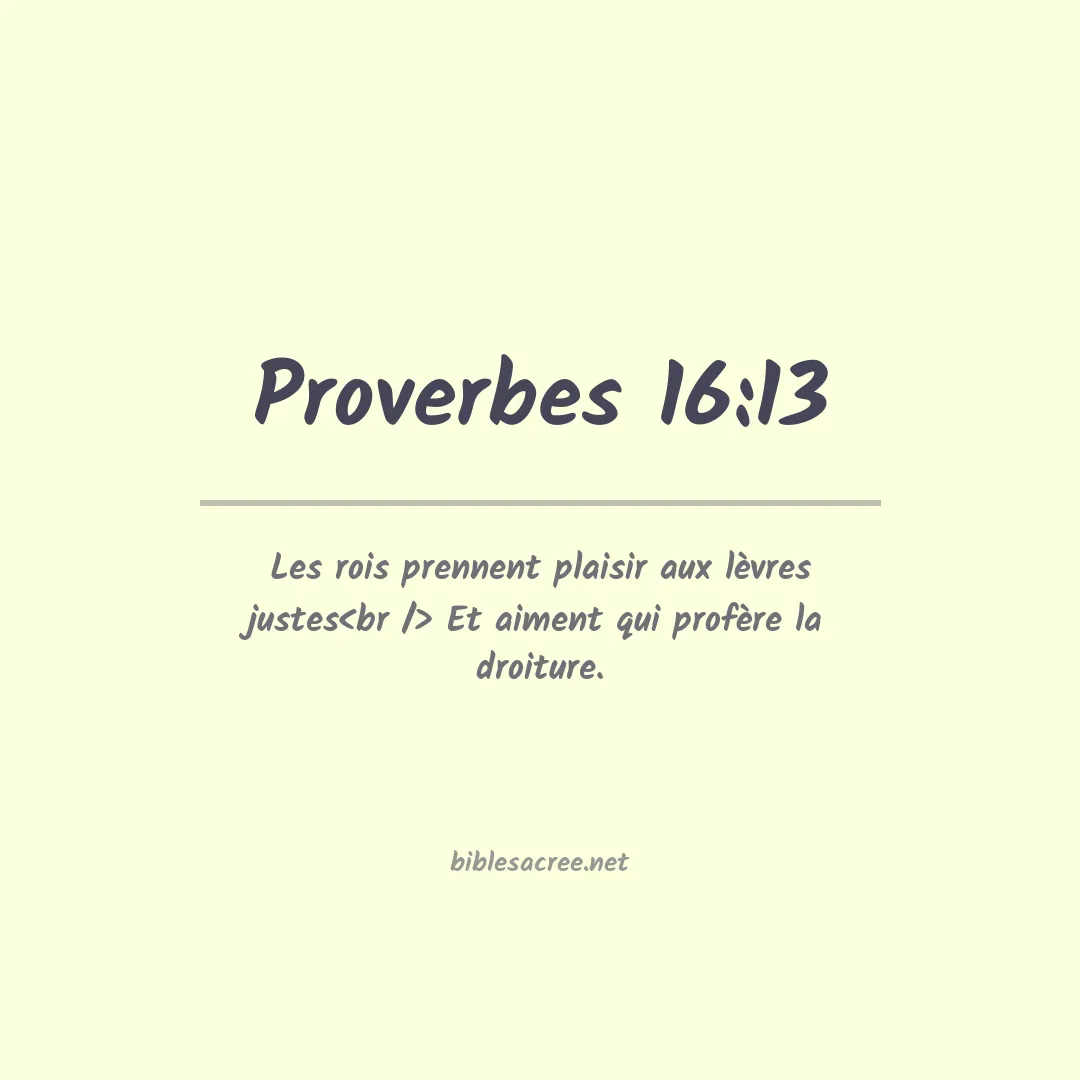 Proverbes - 16:13