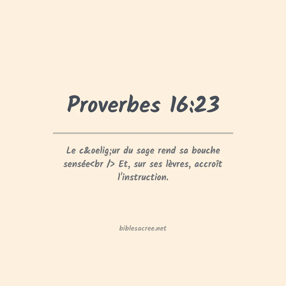 Proverbes - 16:23