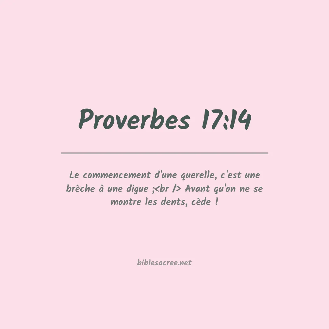 Proverbes - 17:14