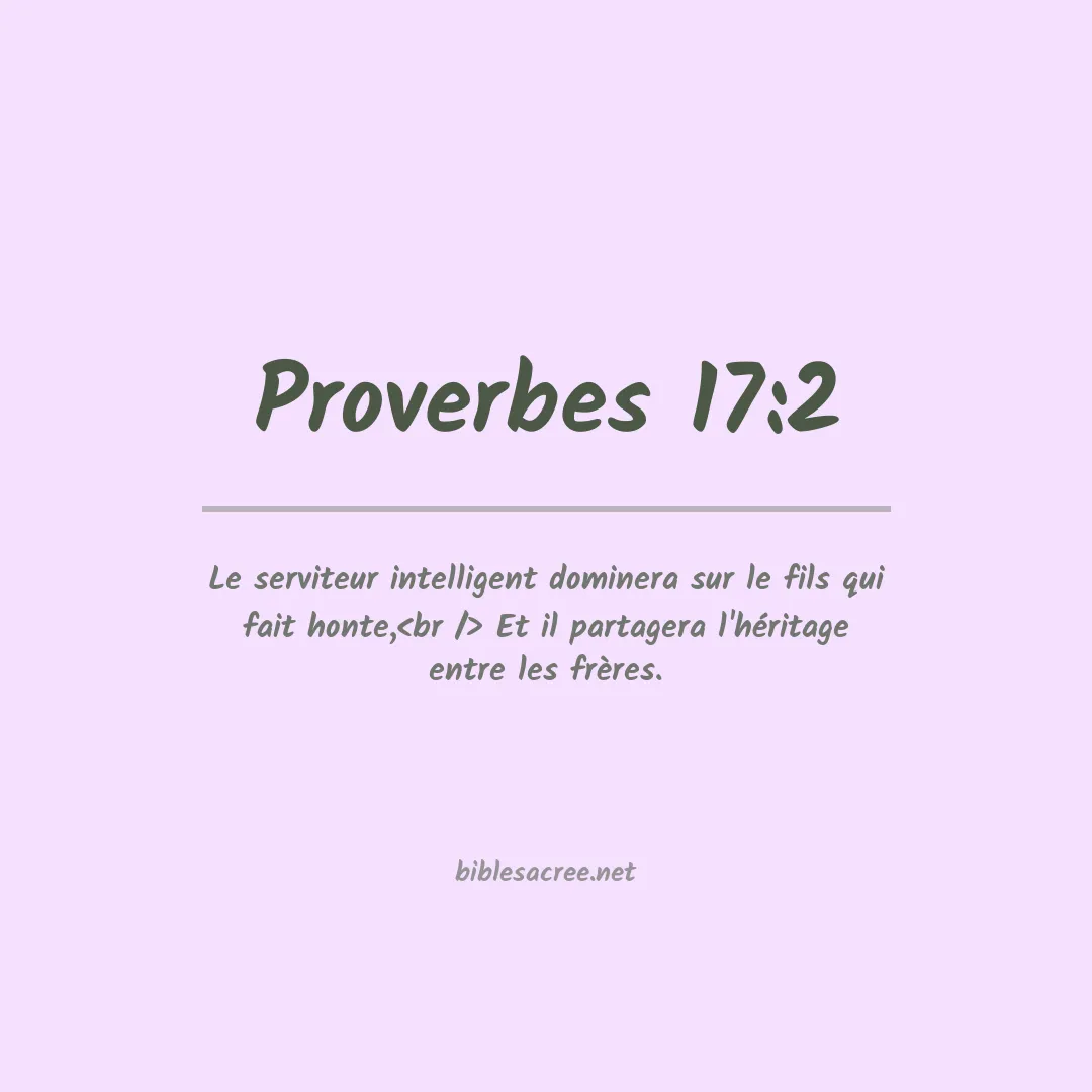 Proverbes - 17:2