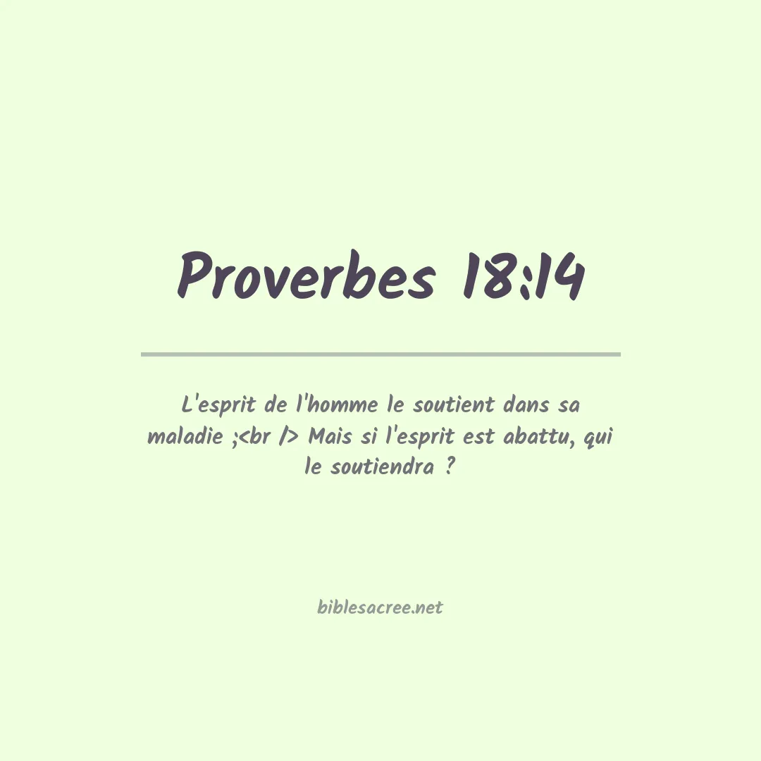 Proverbes - 18:14