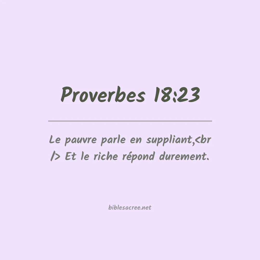 Proverbes - 18:23