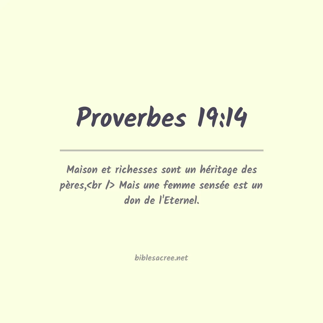 Proverbes - 19:14