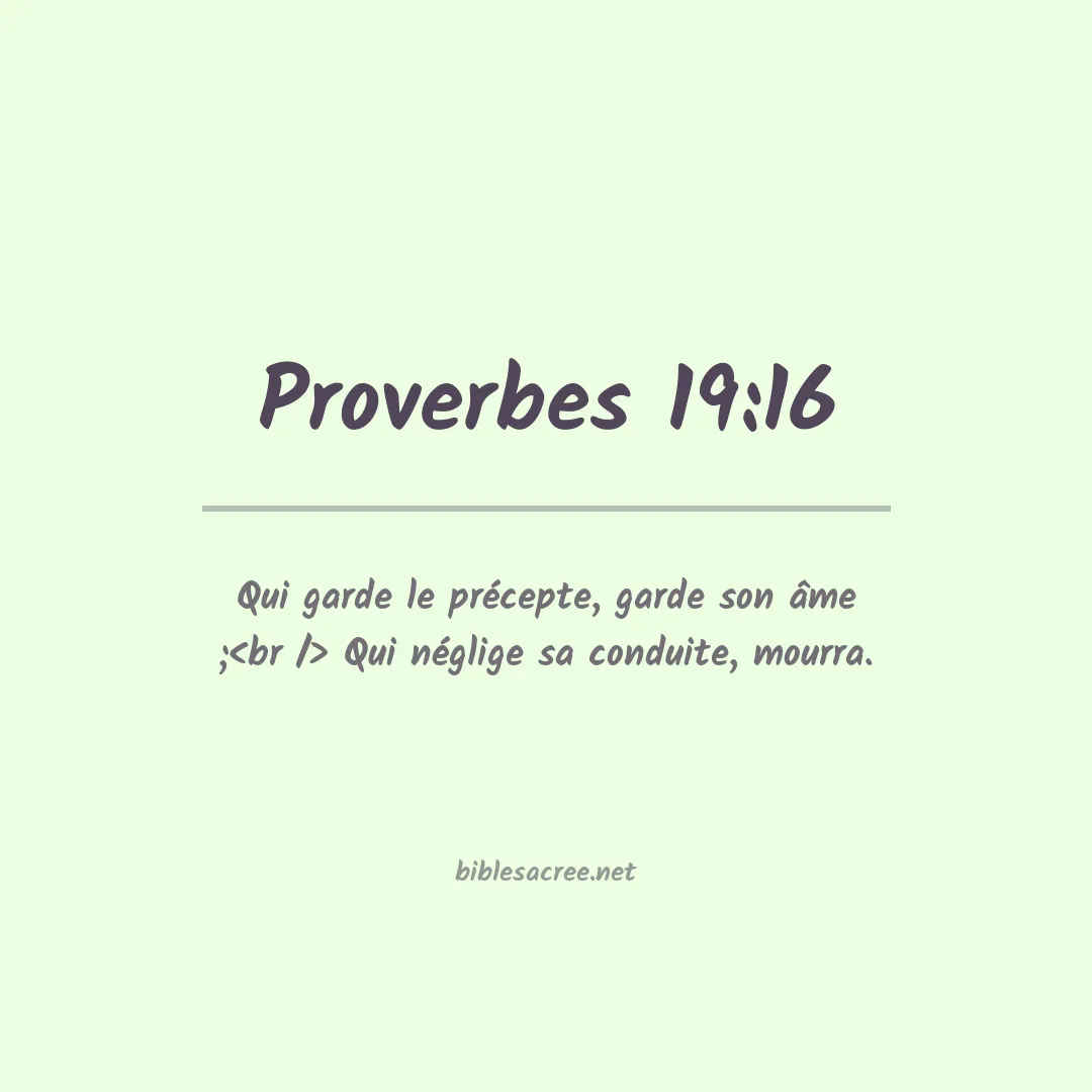 Proverbes - 19:16