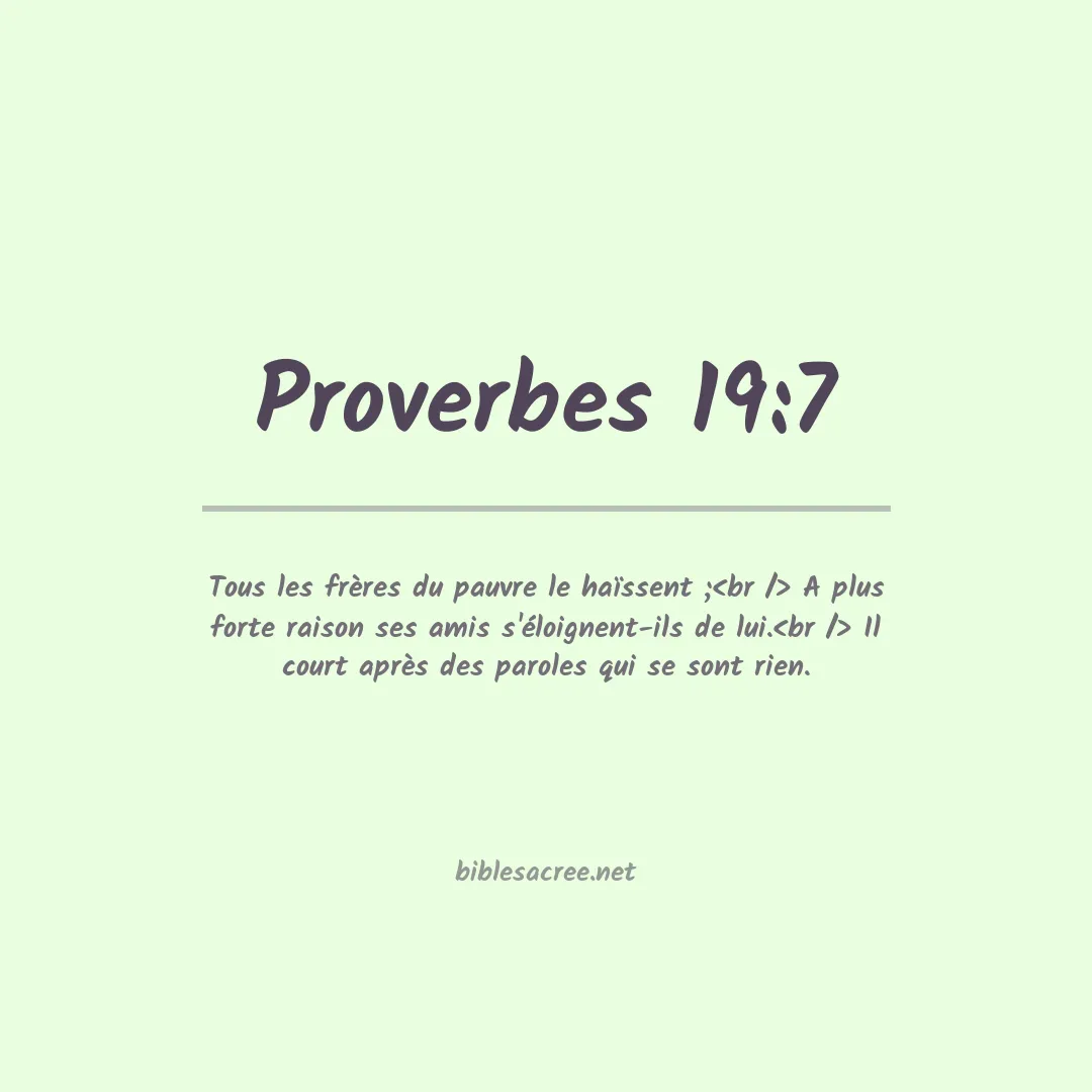 Proverbes - 19:7