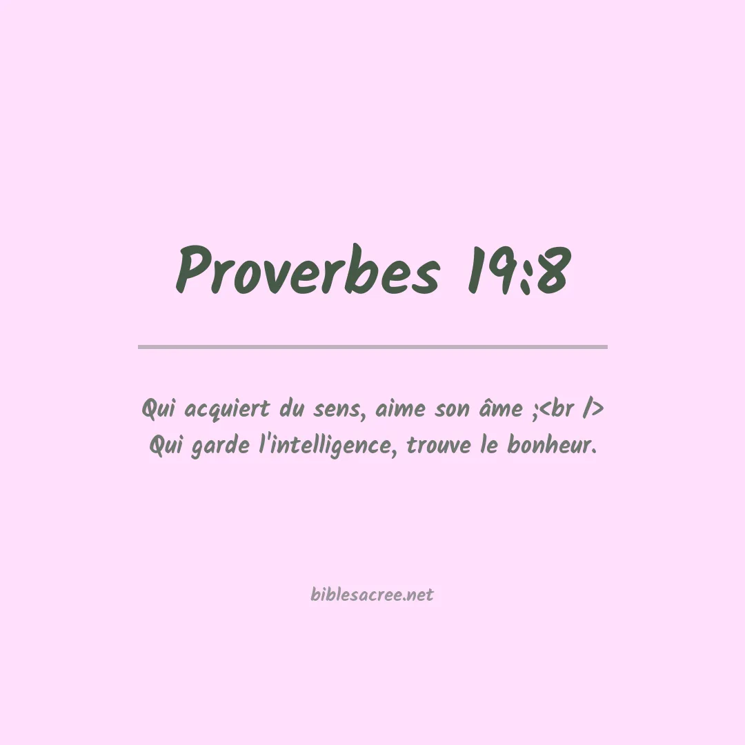 Proverbes - 19:8